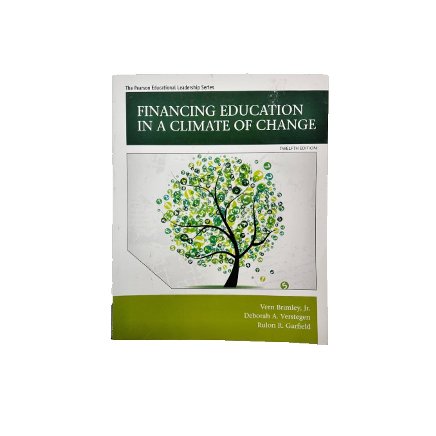 Financing Education in a Climate of Change (12th Edition) by Brimley Jr.