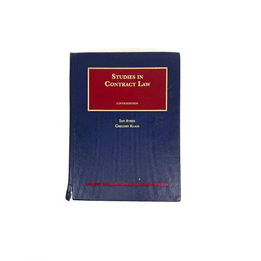 Studies in Contract Law Ninth Edition Hardcover by Ian Ayres & Gregory Klass