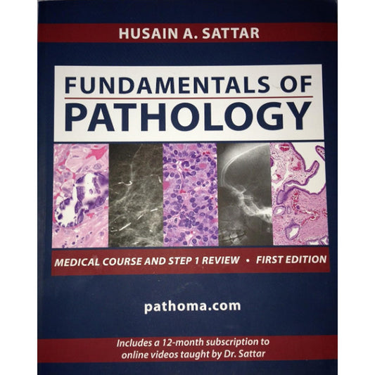 Fundamentals of Pathology - Paperback, by Husain A. Sattar