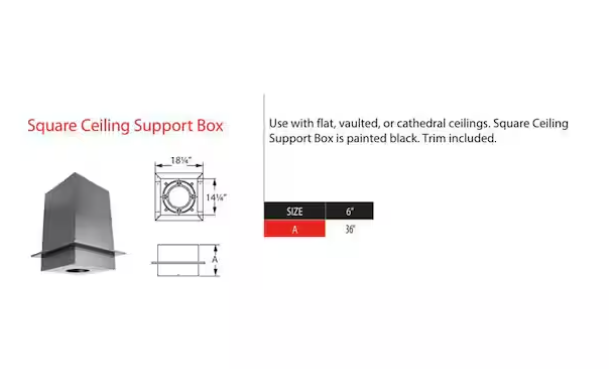 DuraPlus All-Fuel Chimney 6in. Diameter Square Ceiling Support Box, 24in. Height