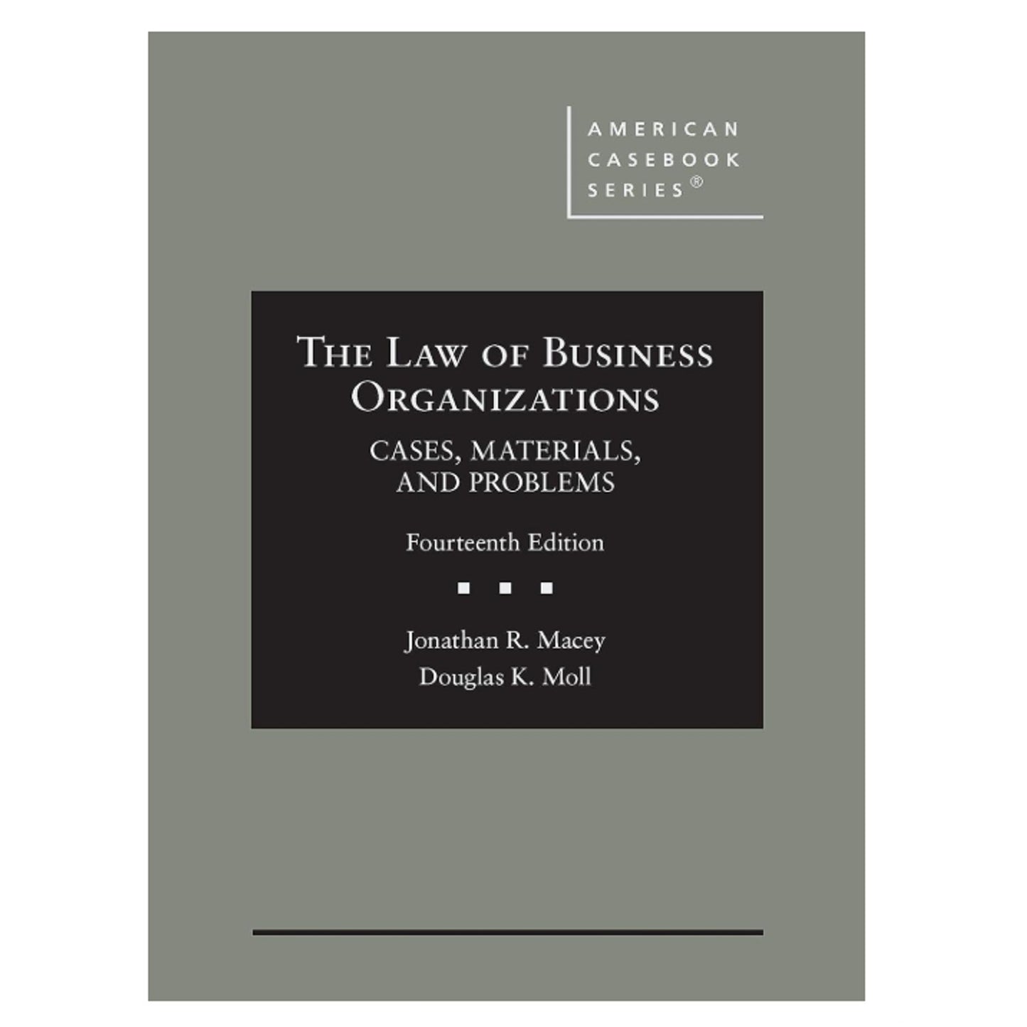 The Law of Business Organizations, Cases, Materials, and Problems 14th Edition