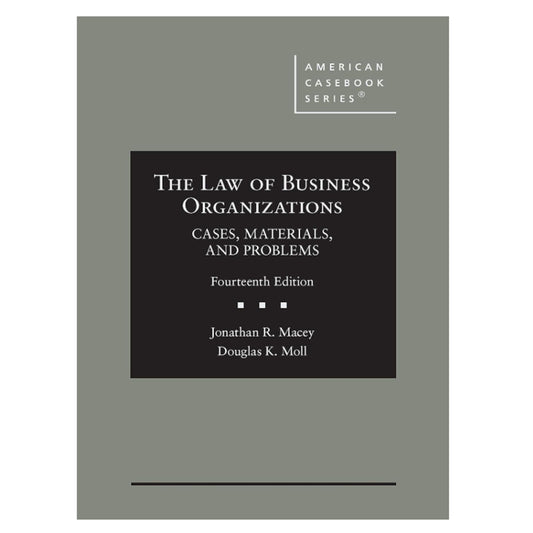 The Law of Business Organizations, Cases, Materials, and Problems 14th Edition