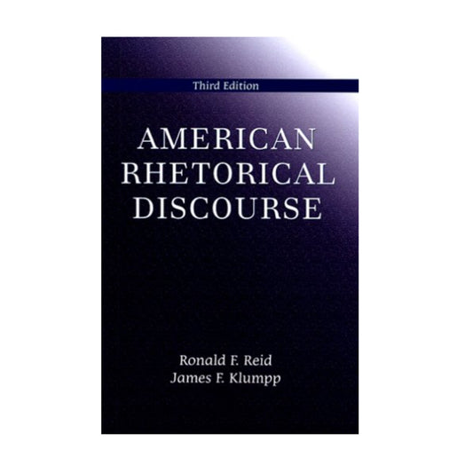 American Rhetorical Discourse, Third Edition