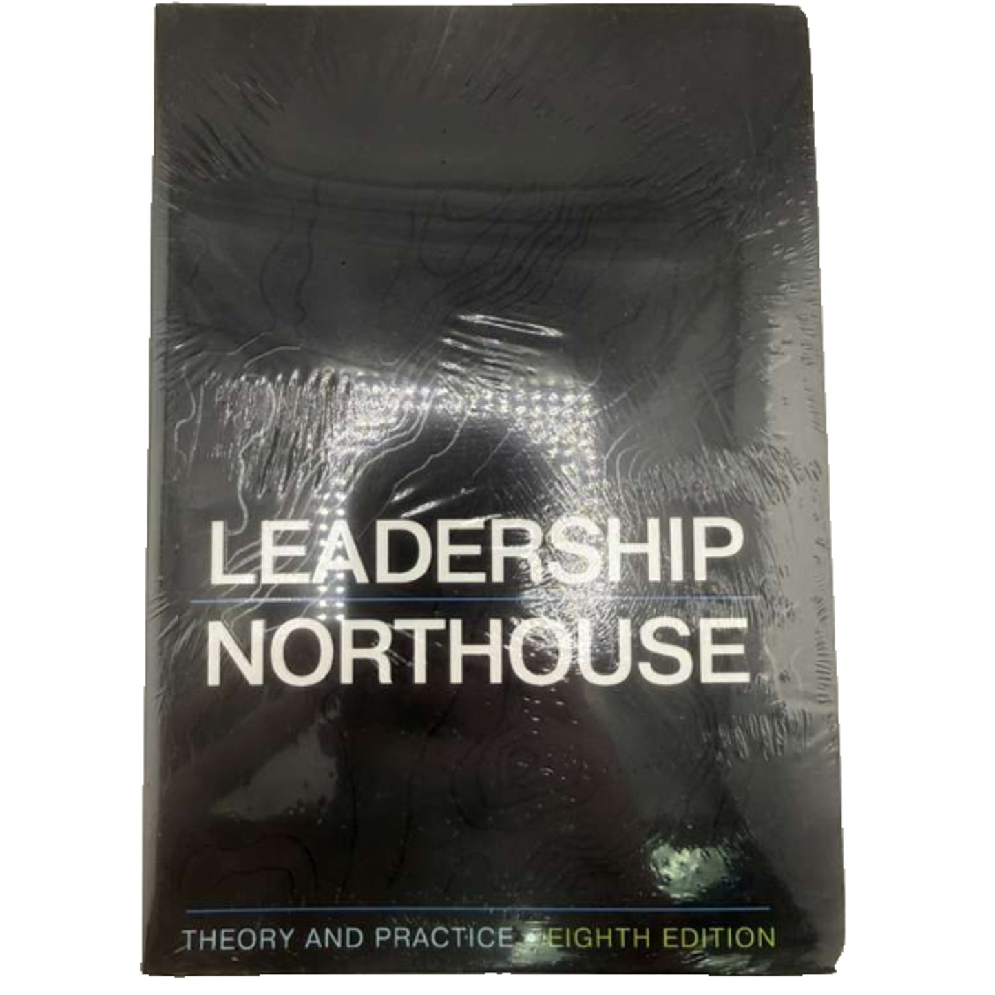 Leadership: Theory and Practice Sealed-New!